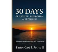 30 Days of Growth, Reflection and Promise