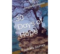 30 Days of Hope: Join My Journey