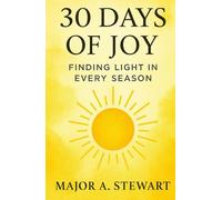 30 DAYS OF JOY: Finding Light in Every Season