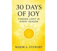 30 DAYS OF JOY: Finding Light in Every Season