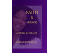30 Days of Power Declarations & Scriptures: A Faith-Building Devotional to Speak God’s Word Daily