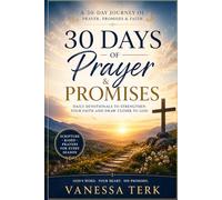 30 Days of Prayer Through the Promises of God: Trusting His Word One Day at a Time