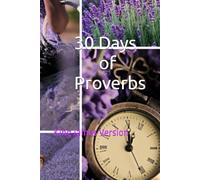 30 Days of Proverbs: Scriptures from the bible KJV