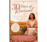 30 Days of Renewal: A Faith & Mindset Devotional for Women Entering a New Season