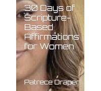30 Days of Scripture-Based Affirmations for Women
