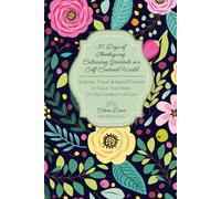 30 Days of Thanksgiving: Cultivating Gratitude in a Self-Centered World