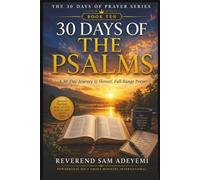30 Days of the Psalms: A 30-Day Journey to Honest, Full-Range Prayer