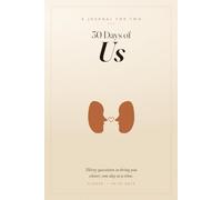 30 Days of Us: A Guided Journal for Two - Thirty Questions to Understand Each Other More Deeply