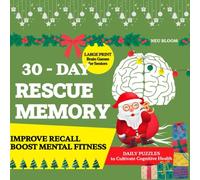 30 Days RESCUE MEMORY with Santa Claus: Large print Brain Games for Seniors, Daily Funny and Easy Puzzles, a gift that keeps sharp with a memory bible (Garden Memory Rescue Game)