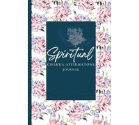 30 Days Spiritual Chakra Affirmations with daily Gratitude: 30-Day Shadow Work & Chakra Healing Affirmations. A transformative journey of self-discovery, healing, and gratitude.