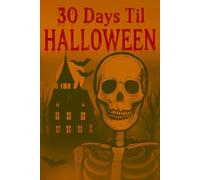 30 Days Til Halloween