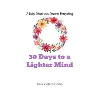 30 Days to a Lighter Mind