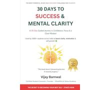 30 Days to Success & Mental Clarity: Daily Mindset Exercises, Goal-Setting Tools, and Self-Reflection Activities to Help Teens Improve Focus & Productivity