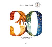 30 Days to Transform Your Life. Language: English