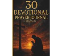 30 Devotional Prayer Journal For Woman