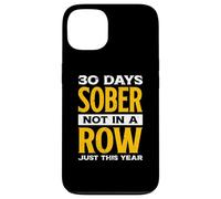 30 días Divertidos de sobriedad, no seguidos, Solo Este año | Alcohol Carcasa para iPhone 13
