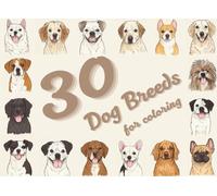 30 Dog Breeds for Coloring