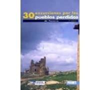 30 Excursiones Por Los Pueblos Perdidos De Navarra