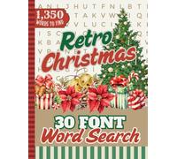 30 Font Word Search Book For Seniors: Hardcover / Retro Christmas / Nostalgic Themed Puzzles / 1,350 Items You Can Find / Extra Large Print / Jumbo Easy To Read Letters / Adult Activity