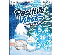 30 Font Word Search Book For Seniors: Winter Positive Vibes / Extra Large Print / Jumbo Letters - Easy To Read / 50 Cozy Seasonal Themed Puzzles / Adults - Elderly Citizen Gift