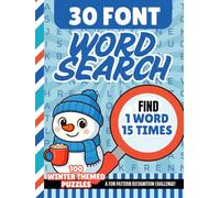 30-Font Word Search for Seniors: 100 Easy Pattern Recognition Puzzles | One Clue, Hidden 15 Times | Extra Large Print Brain Games | Low Vision Gift / Cozy Winter Themed (Jumbo Font Word Searches)