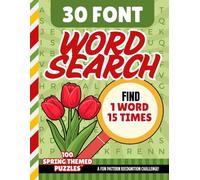 30-Font Word Search for Seniors: 100 Easy Pattern Recognition Puzzles | One Clue, Hidden 15 Times | Extra Large Print Brain Games | Low Vision Gift / Cozy Spring Themed