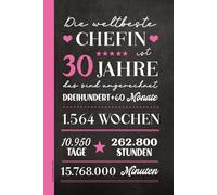 30 Geburtstag Chefin: Geburtstag Notizbuch A5 liniert Notizheft mit Spruch DIE WELTBESTE CHEFIN IST 30 JAHRE ALLES GUTE Geburtstagsgeschenk für Vorgesetzte Managerin und Arbeitgeberin zum 30. Geb