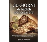 30 giorni per migliorare la tua Salah: Una guida islamica pratica per la preghiera, la disciplina, il khushūʾ e rinforzare l’īmān giorno dopo giorno.