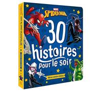 30 histoires pour le soir Marvel Spider-Man: Héros contre vilains