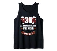 30 Jetzt braucht Die Haut viel Mehr Feuchtigkeit Wein Shirt Camiseta sin Mangas