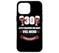 30 Jetzt braucht Die Haut viel Mehr Feuchtigkeit Wein Shirt Carcasa para iPhone 16 Pro MAX
