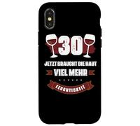 30 Jetzt braucht Die Haut viel Mehr Feuchtigkeit Wein Shirt Carcasa para iPhone X/XS