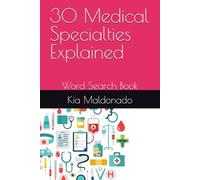30 Medical Specialties Explained: Word Search Book