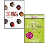30 Minute Curries by Atul Kochhar and Lose Weight Fast The Slow Cooker Spice-Guy Curry Diet Recipe Book by Lota 2 Books Collection Set