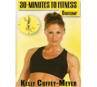 30 Minutes to Fitness: Bootcamp With Kelly Coffey-Meyer [Reino Unido] [DVD]