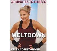 30 Minutes to Fitness: Meltdown [USA] [DVD]