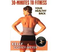 30-Minutes to Fitness-Your Healthy Back with Kelly Coffee-Meyer [USA] [DVD]