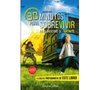 30 minutos para sobrevivir en el infierno de Fortnite