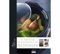 30 Recettes Savoureuses À La Mijoteuse (ebook)