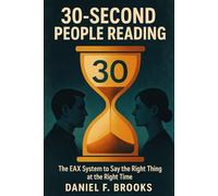 30-Second People Reading: The EAX System to Say the Right Thing at the Right Time