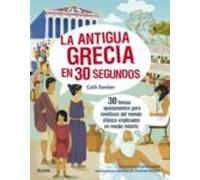 30 Segundos. La Antigua Grecia