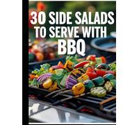 30 Side Salads to Serve with BBQ