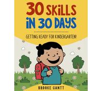 30 Skills in 30 Days: Getting Ready for Kindergarten