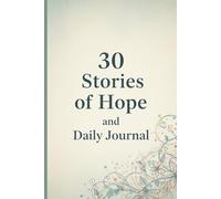 30 Stories of Hope and Daily Journal