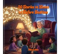 30 Stories to Listen to Before Bedtime