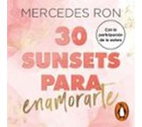 30 Sunsets Para Enamorarte (bali 1) (audiolibro)
