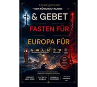 30 TAGE GEBET UND FASTEN FÜR EUROPA: Dein Reich komme in Europa - Pray4Nations Serie 2