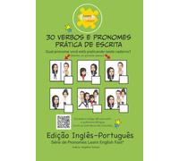 30 Verbos e Pronomes Prática de Escrita: Edição inglês-português
