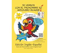 30 verbos en inglés con el pronombre yo: Audiolibro bilingüe