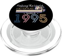 30 Year Old Woman Making The World Better Place Since 1995 PopSockets PopGrip para MagSafe